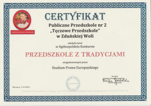 Certyfikat dla przedszkola za udział w Ogólnopolskim Konkursie "Przedszkole z Tradycjami"